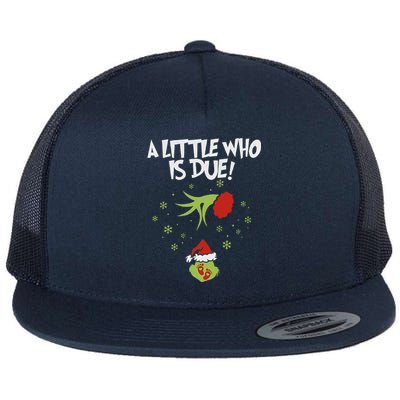 A Little Who Is Due Pregnancy Announcement Flat Bill Trucker Hat