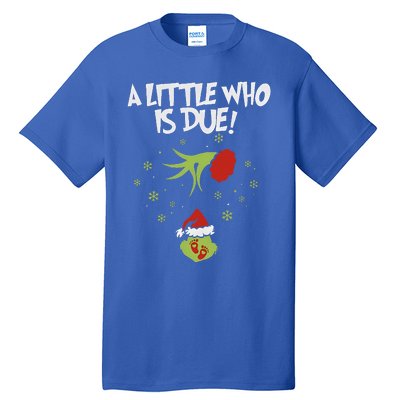 A Little Who Is Due Pregnancy Announcement Tall T-Shirt