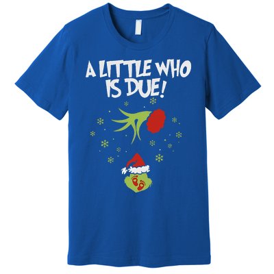 A Little Who Is Due Pregnancy Announcement Premium T-Shirt