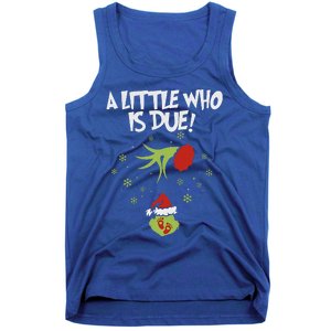 A Little Who Is Due Pregnancy Announcement Tank Top