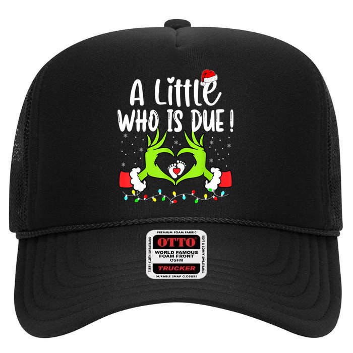 A Little Who Is Due Funny Christmas Pregnancy Announcement High Crown Mesh Back Trucker Hat