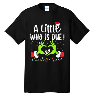 A Little Who Is Due Funny Christmas Pregnancy Announcement Tall T-Shirt