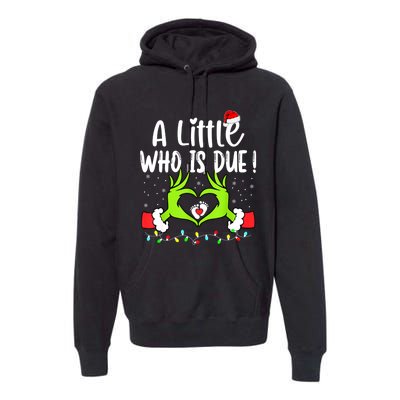 A Little Who Is Due Funny Christmas Pregnancy Announcement Premium Hoodie