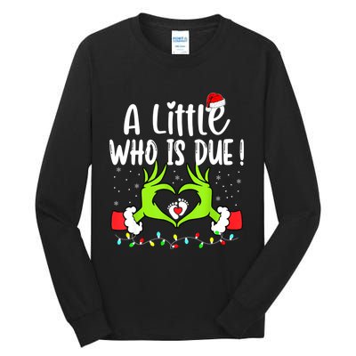 A Little Who Is Due Funny Christmas Pregnancy Announcement Tall Long Sleeve T-Shirt