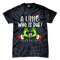 A Little Who Is Due Funny Christmas Pregnancy Announcement Tie-Dye T-Shirt