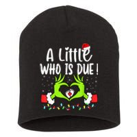 A Little Who Is Due Funny Christmas Pregnancy Announcement Short Acrylic Beanie