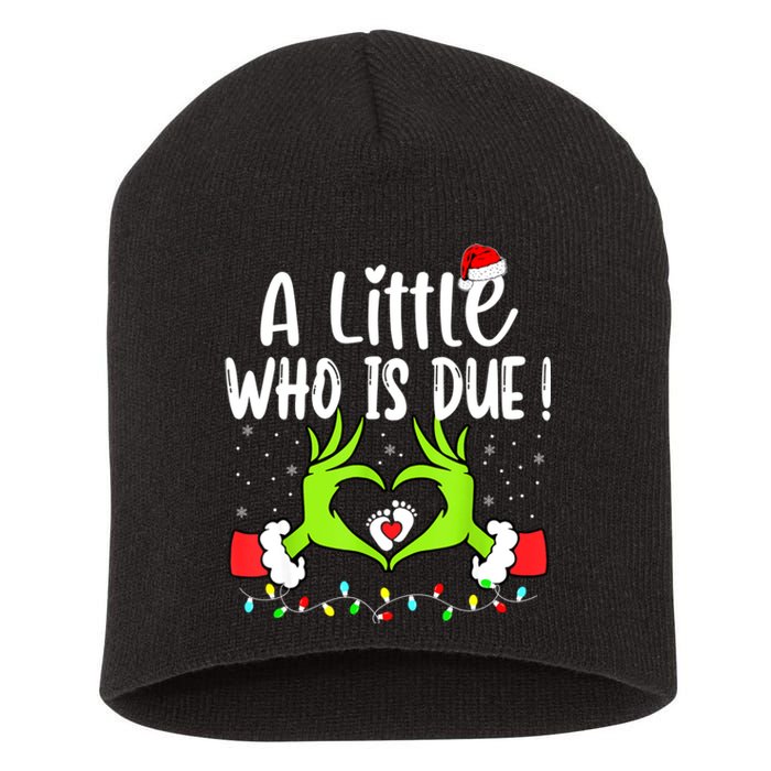 A Little Who Is Due Funny Christmas Pregnancy Announcement Short Acrylic Beanie