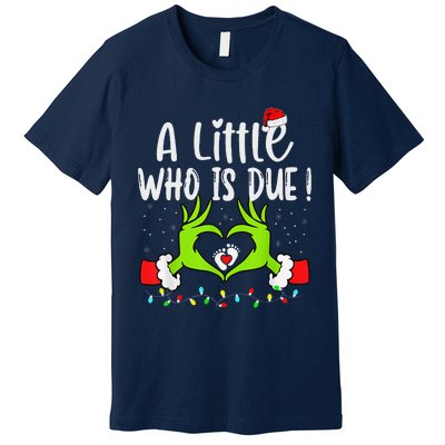 A Little Who Is Due Funny Christmas Pregnancy Announcement Premium T-Shirt