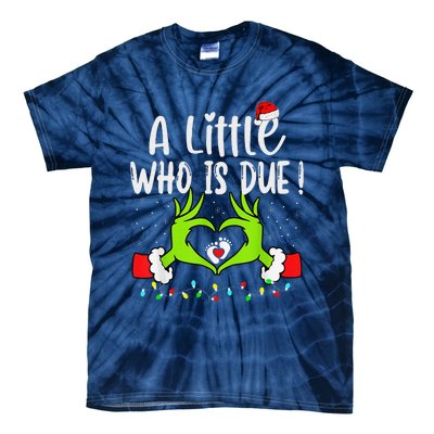 A Little Who Is Due Funny Christmas Pregnancy Announcement Tie-Dye T-Shirt