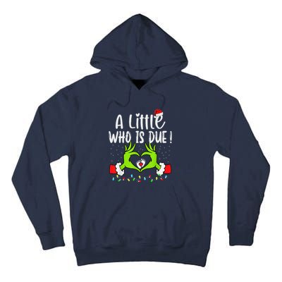 A Little Who Is Due Funny Christmas Pregnancy Announcement Tall Hoodie