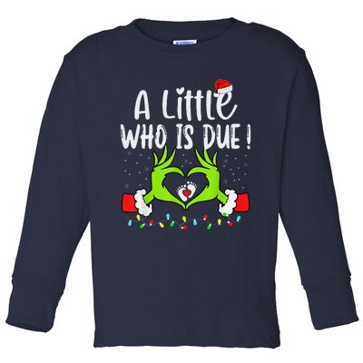 A Little Who Is Due Funny Christmas Pregnancy Announcement Toddler Long Sleeve Shirt