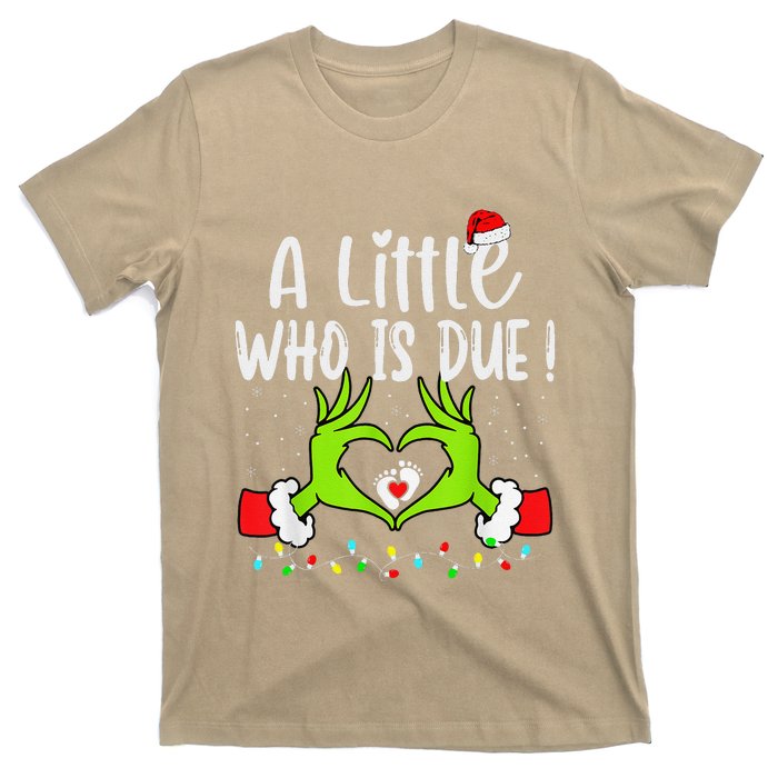 A Little Who Is Due Funny Christmas Pregnancy Announcement T-Shirt