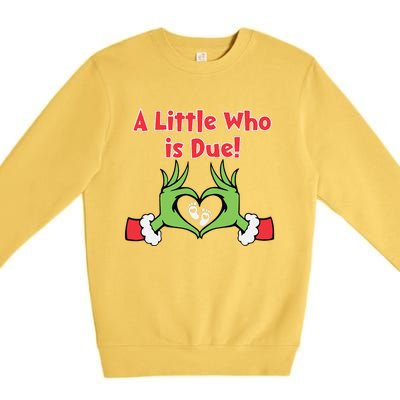 A Little Who Is Baby Due Announcement Pregnancy Nursing Xmas Premium Crewneck Sweatshirt