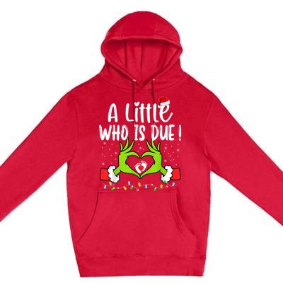 A Little Who Is Due Funny Christmas Pregnancy Announcement Sweatshirt Premium Pullover Hoodie