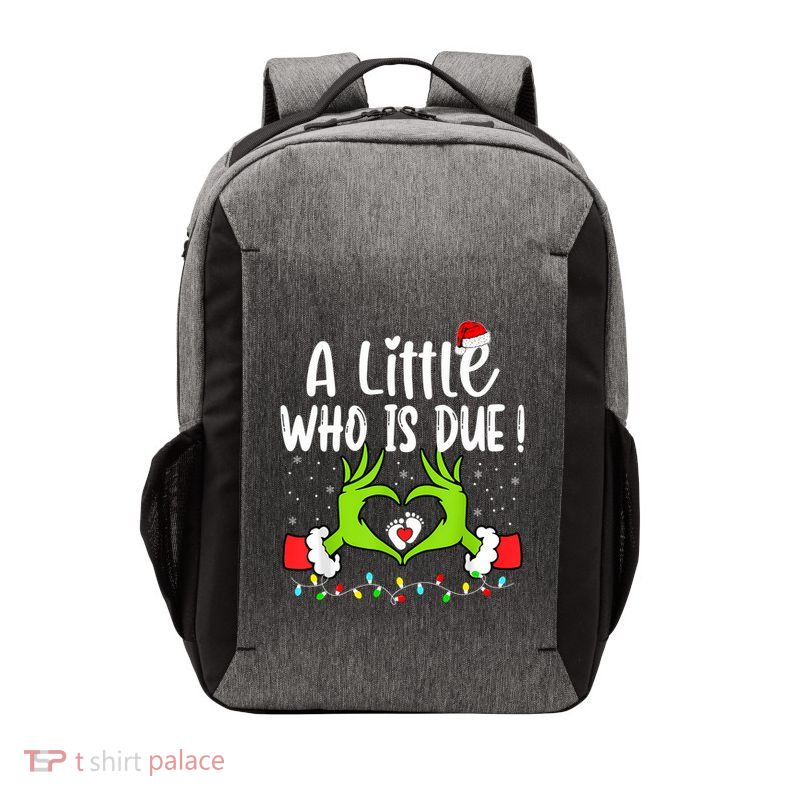A Little Who Is Due Funny Christmas Pregnancy Announcement Sweatshirt Vector Backpack