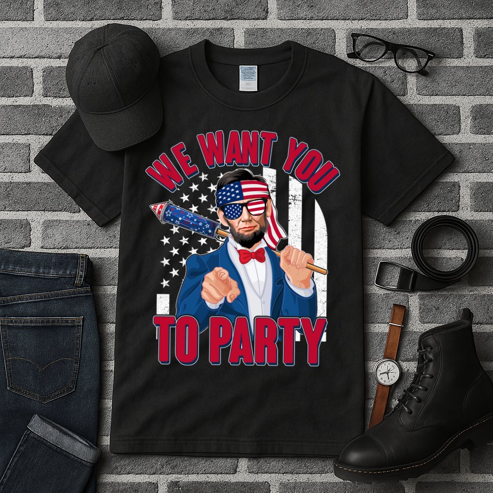 Abraham Lincoln We Want You To Party Tall T-Shirt