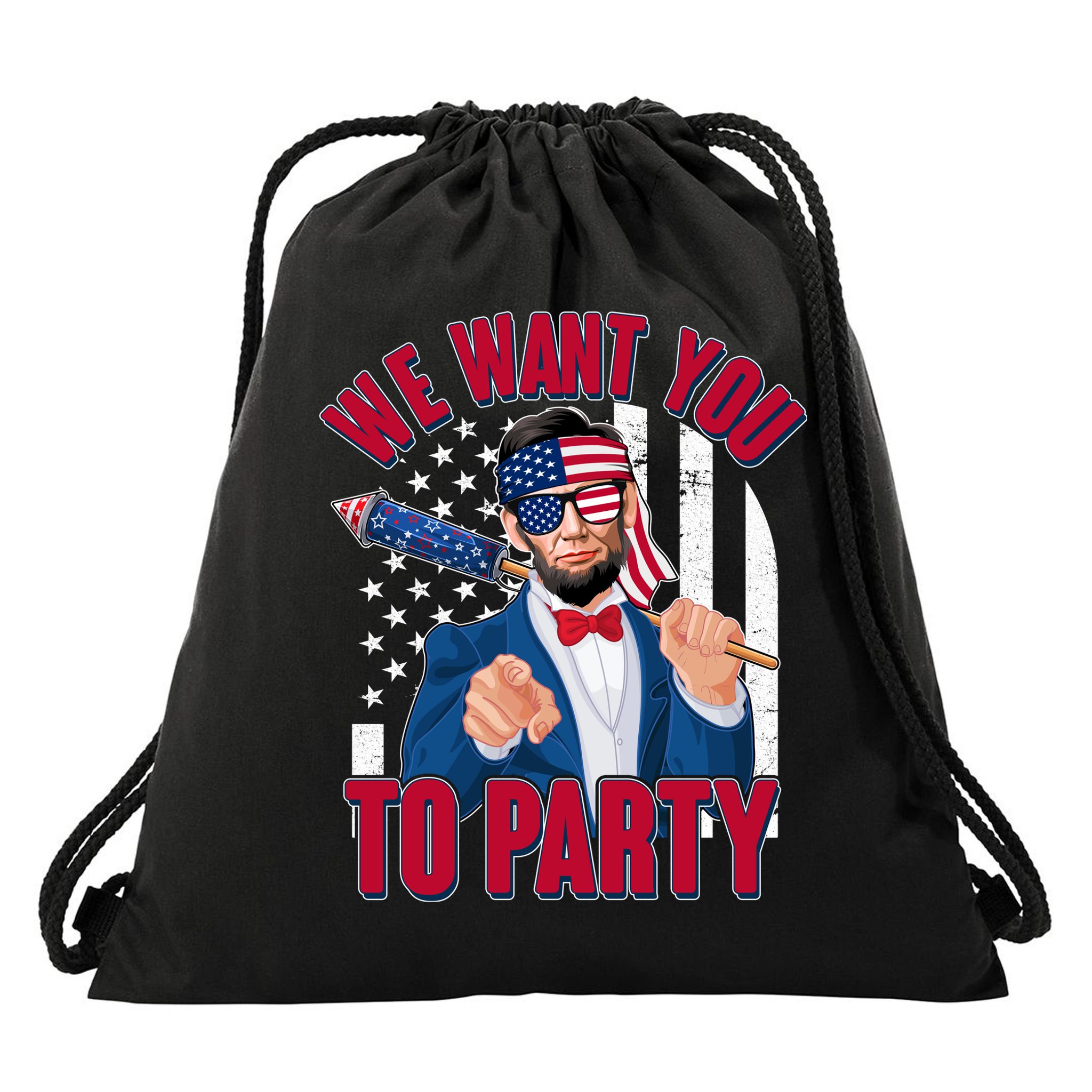 Abraham Lincoln We Want You To Party Drawstring Bag