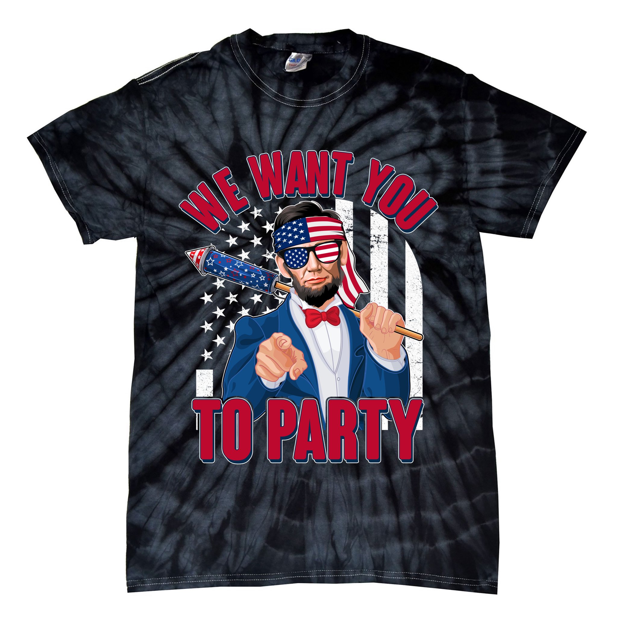 Abraham Lincoln We Want You To Party Tie-Dye T-Shirt