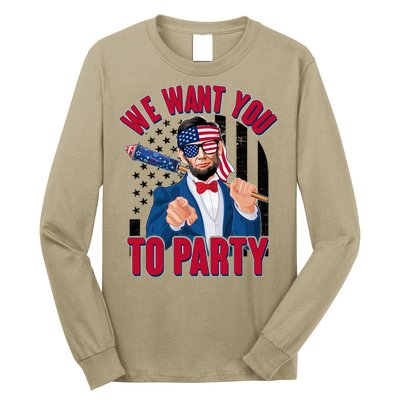 Abraham Lincoln We Want You To Party Long Sleeve Shirt