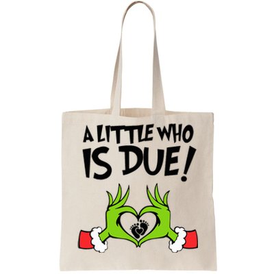 A Little Who Is Due Christmas Pregnancy Tote Bag