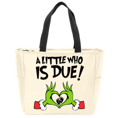 A Little Who Is Due Christmas Pregnancy Zip Tote Bag