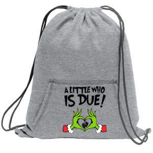 A Little Who Is Due Christmas Pregnancy Sweatshirt Cinch Pack Bag