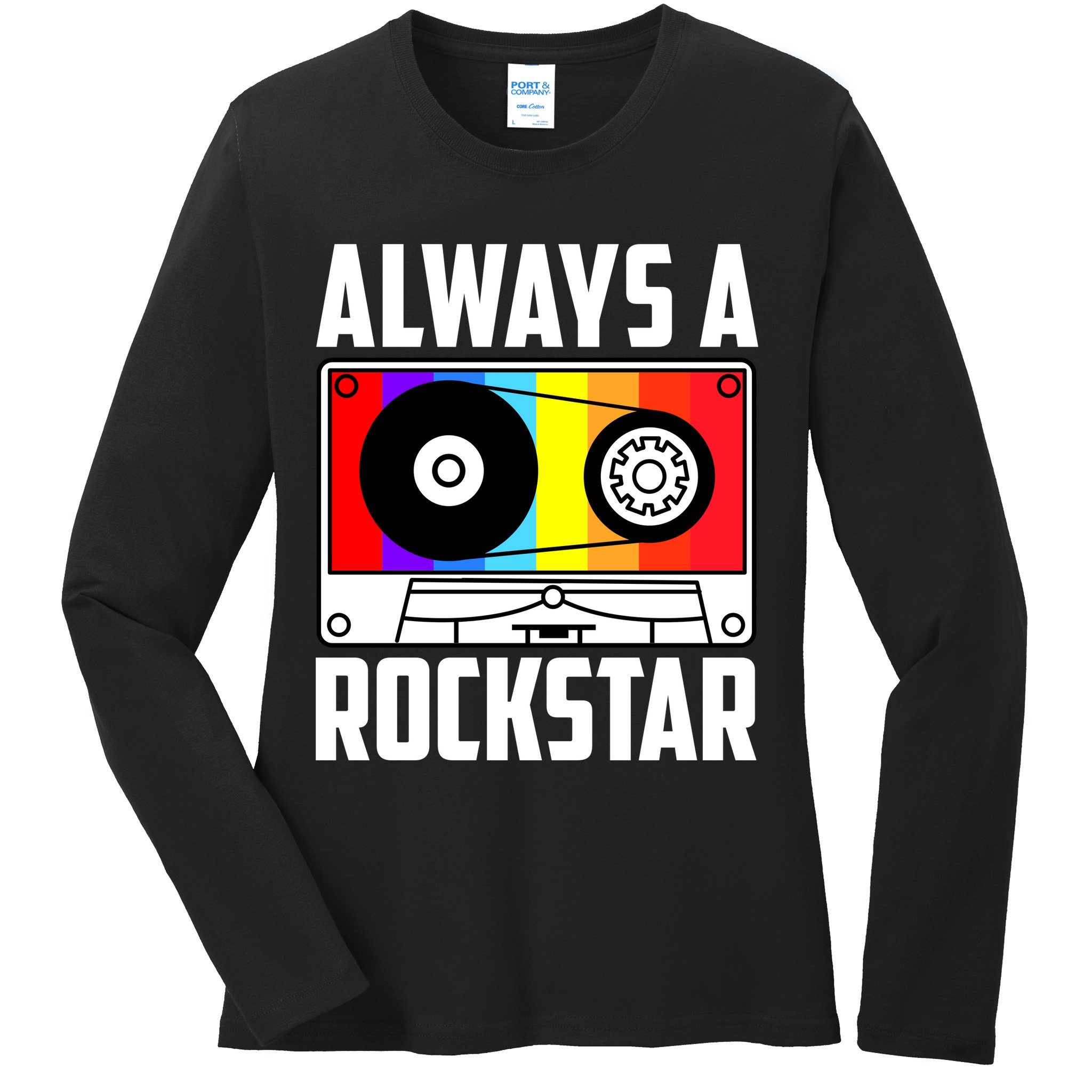 Always A Rockstar Vintage Casette Ladies Long Sleeve Shirt