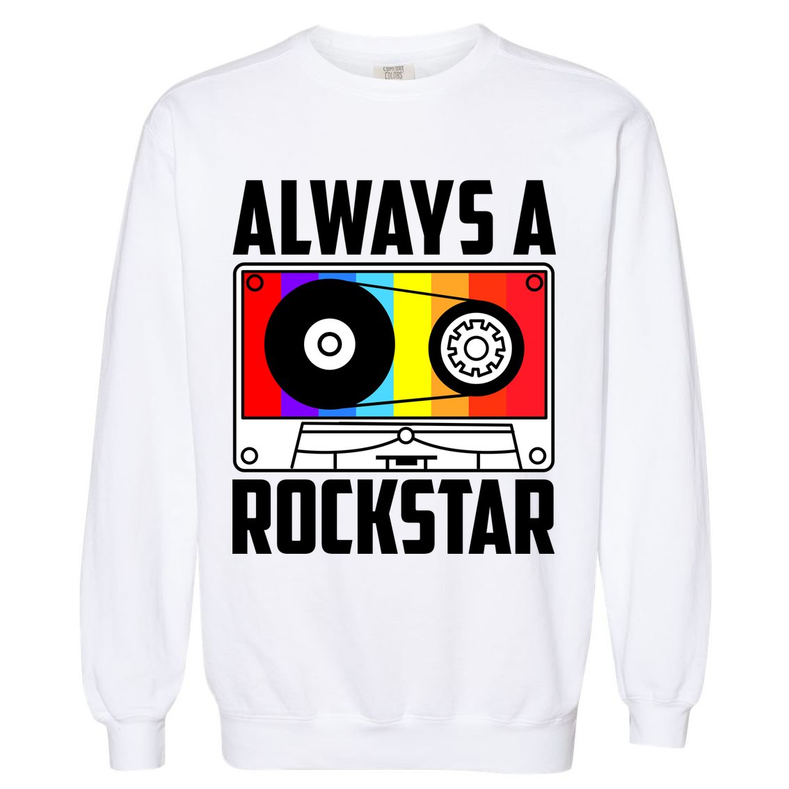 Always A Rockstar Vintage Casette Garment-Dyed Sweatshirt