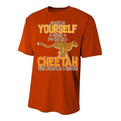 Always Be A Cheetah Performance Sprint T-Shirt