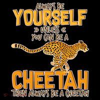 Always Be A Cheetah Performance Shirt