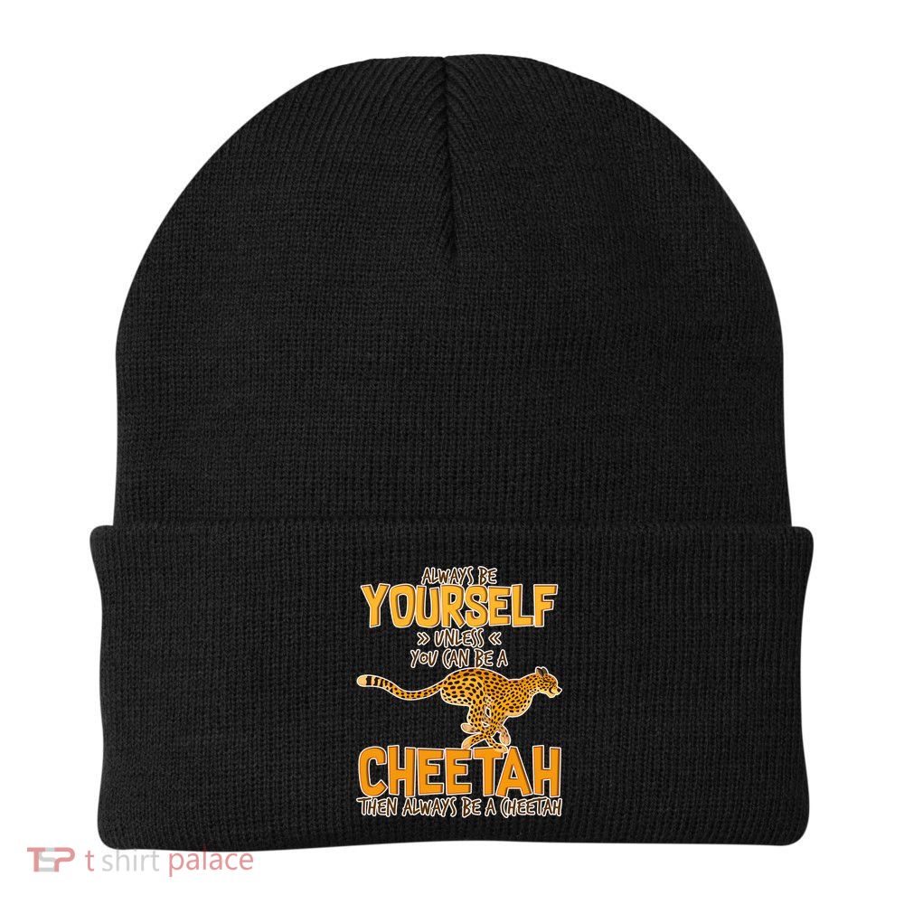 Always Be A Cheetah Beanie