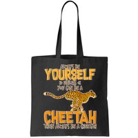 Always Be A Cheetah Bag