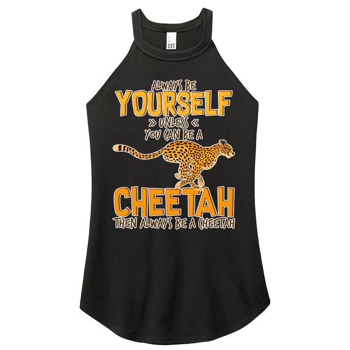 Always Be A Cheetah Women's Perfect Tri Rocker Tank
