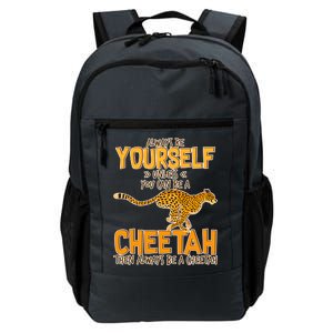 Always Be A Cheetah Daily Commute Backpack