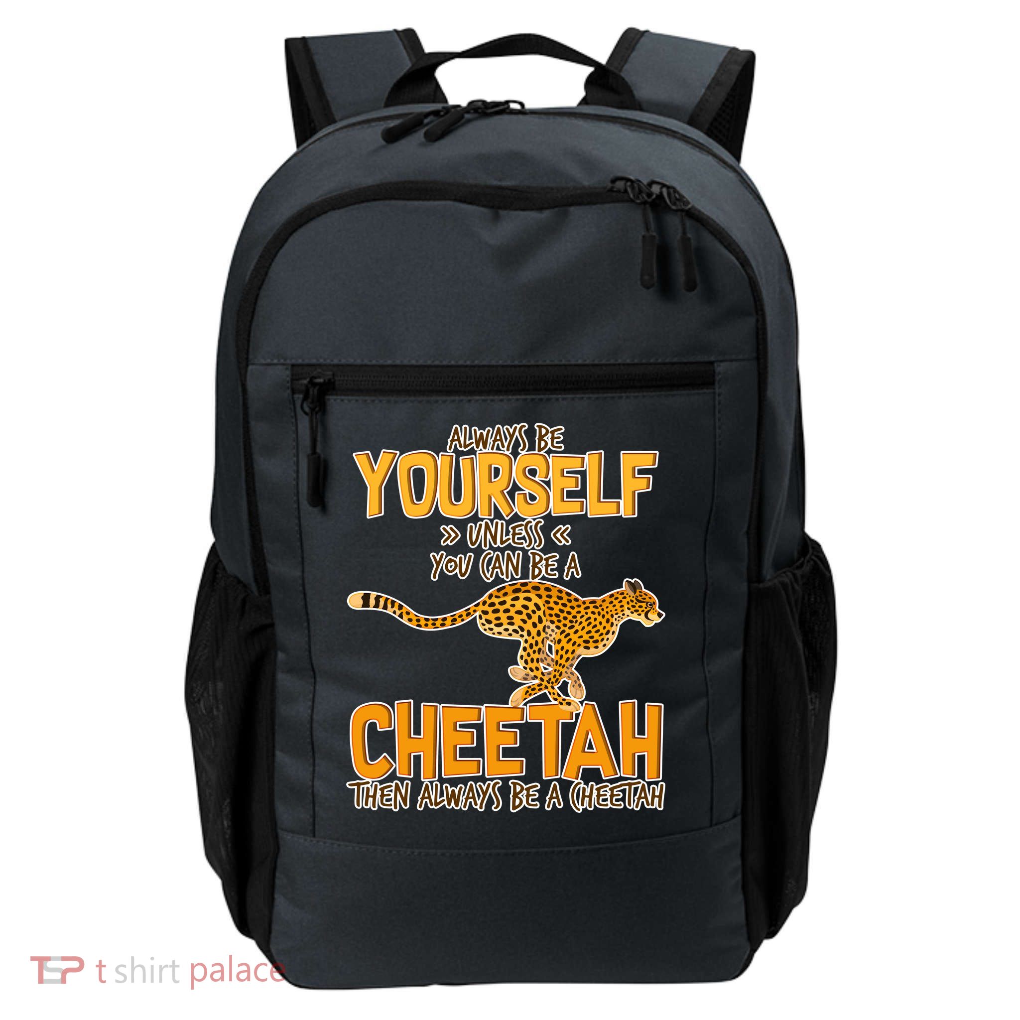 Always Be A Cheetah Daily Commute Backpack