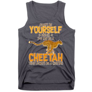 Always Be A Cheetah Tank Top