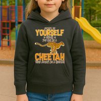 Always Be A Cheetah Kids Hoodie