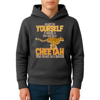 Always Be A Cheetah Kids Hoodie