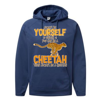 Always Be A Cheetah Performance Fleece Hoodie