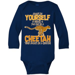 Always Be A Cheetah Baby Long Sleeve Bodysuit