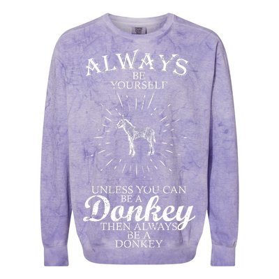 Always Be A Donkey Colorblast Crewneck Sweatshirt