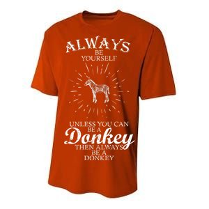 Always Be A Donkey Performance Sprint T-Shirt