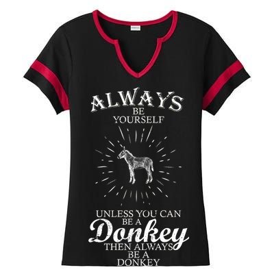 Always Be A Donkey Ladies Halftime Notch Neck Tee