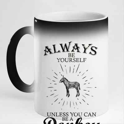 Always Be A Donkey 11oz Black Color Changing Mug