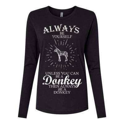 Always Be A Donkey Womens Cotton Relaxed Long Sleeve T-Shirt