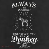 Always Be A Donkey 11oz C Handle Ceramic Mug