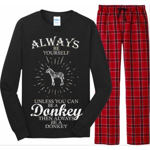 Always Be A Donkey Long Sleeve Pajama Set