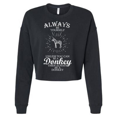 Always Be A Donkey Cropped Pullover Crew