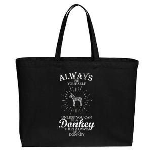 Always Be A Donkey Cotton Canvas Jumbo Tote