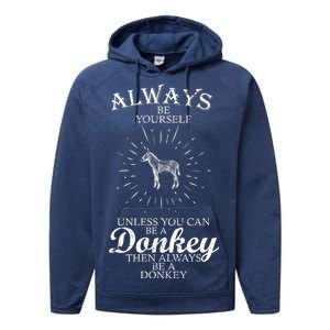 Always Be A Donkey Performance Fleece Hoodie